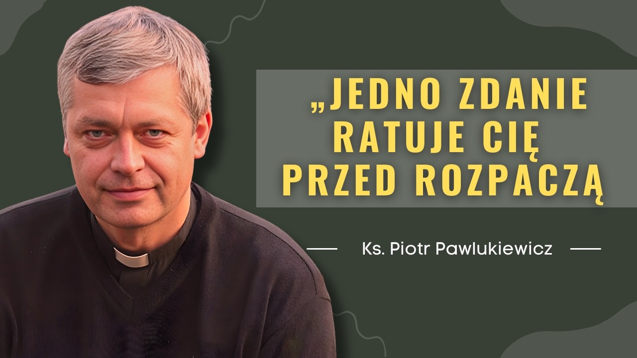Piotr Pawlukiewicz - „Nie Bądź Obłudny: Bóg Tego Nienawidzi