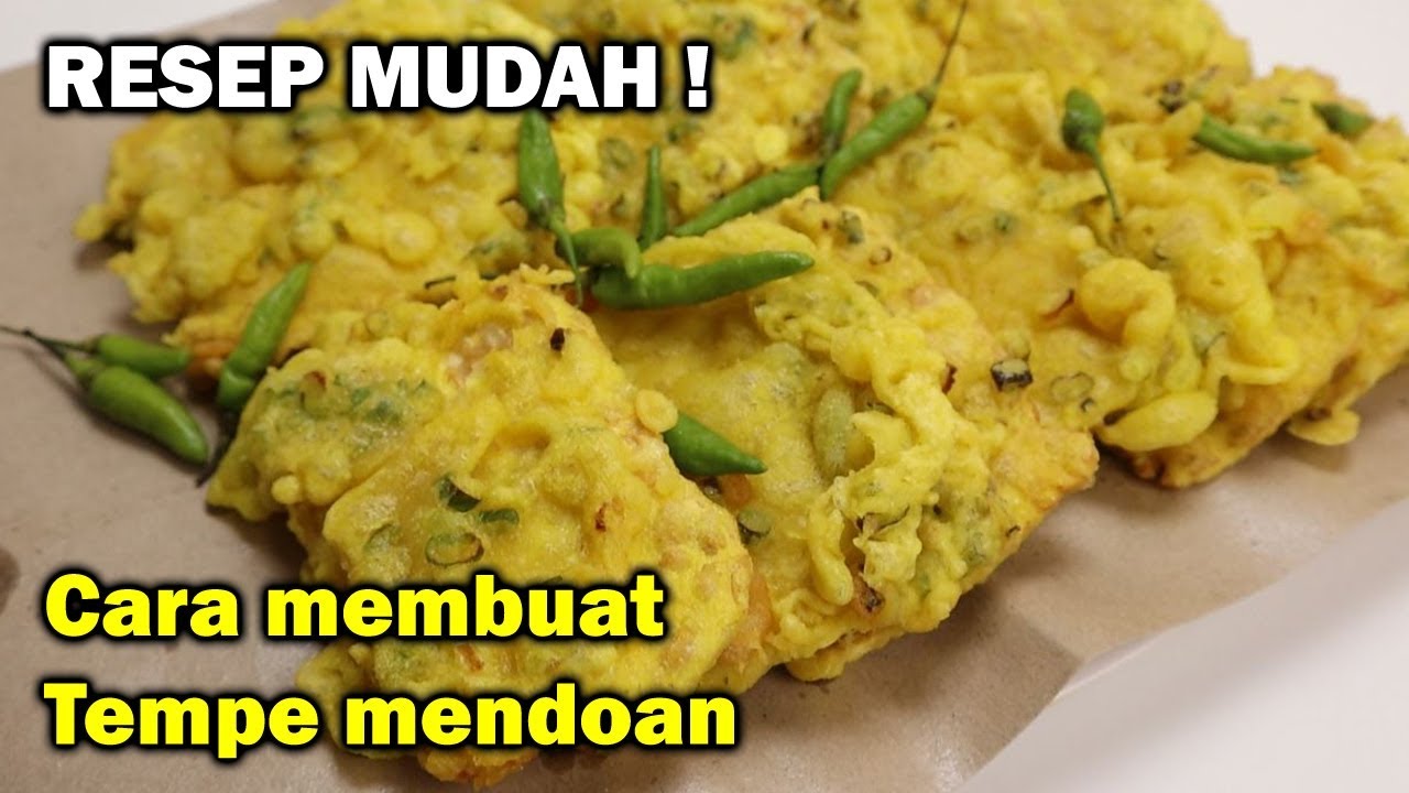 RESEP MUDAH CARA MEMBUAT TEMPE MENDOAN