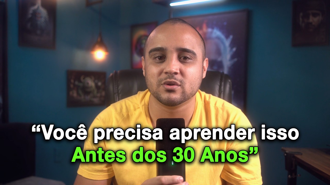 EU QUERIA SABER ISSO antes dos 30 ANOS