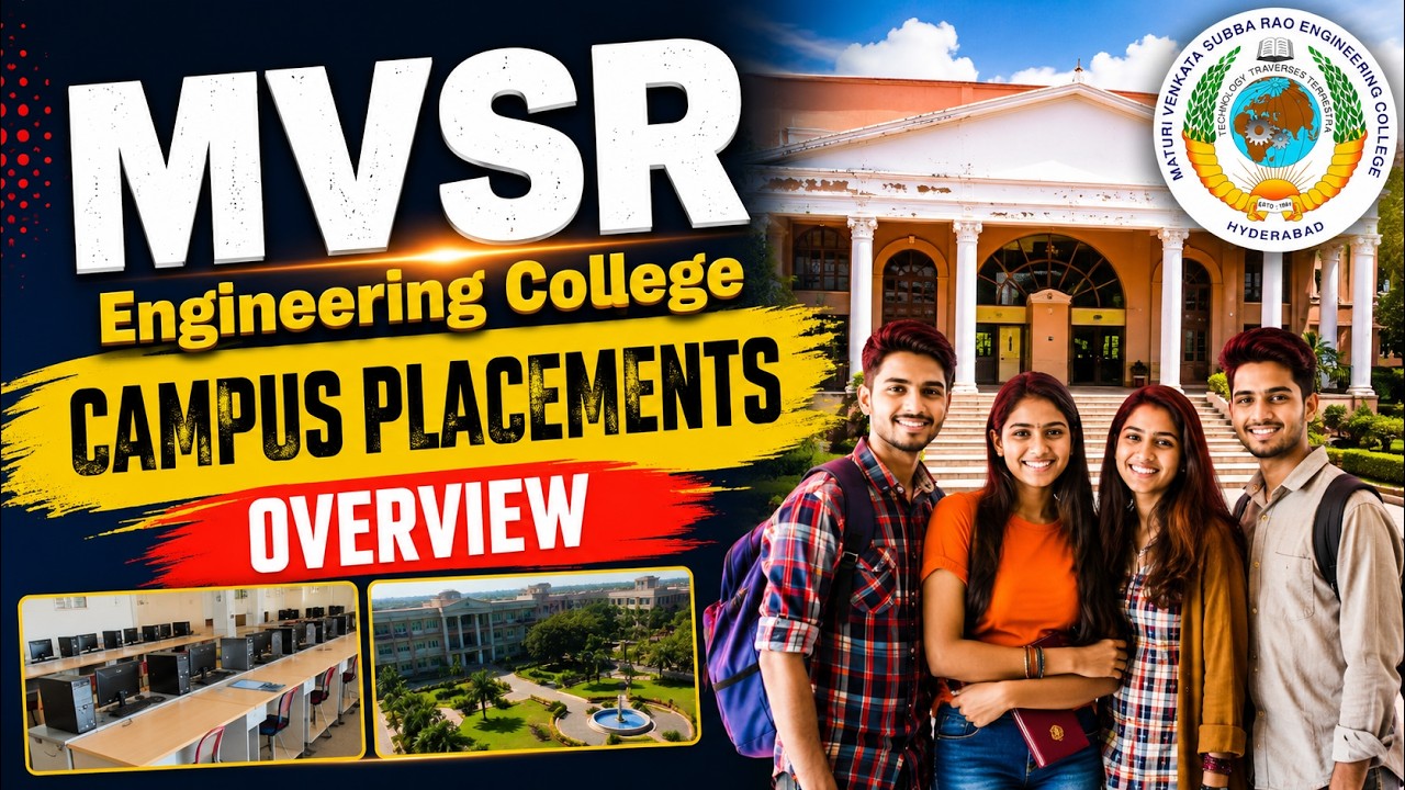 MVSR Engineering College Placements 2026 | Campus Placements, Industry Training & Top Recruiters