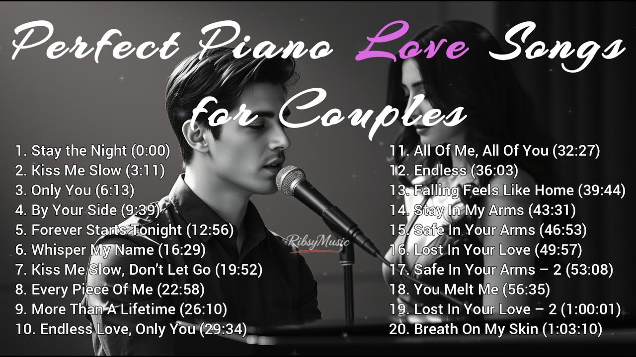 Perfect Piano Love Songs for Couples ❤️ Romantic Music to Fall Deeper in Love ❤️ Original 2025 Songs