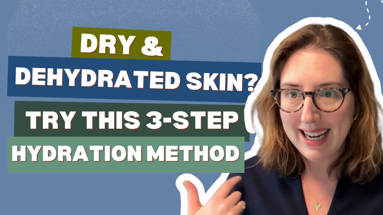 The 3-Step Hydration Method Doctors Recommend using Humectants, Emollients, Occlusives