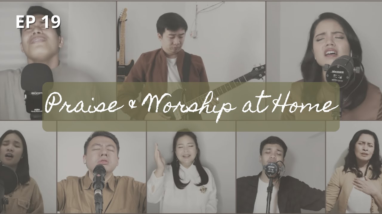 PRAISE & WORSHIP AT HOME  - 19