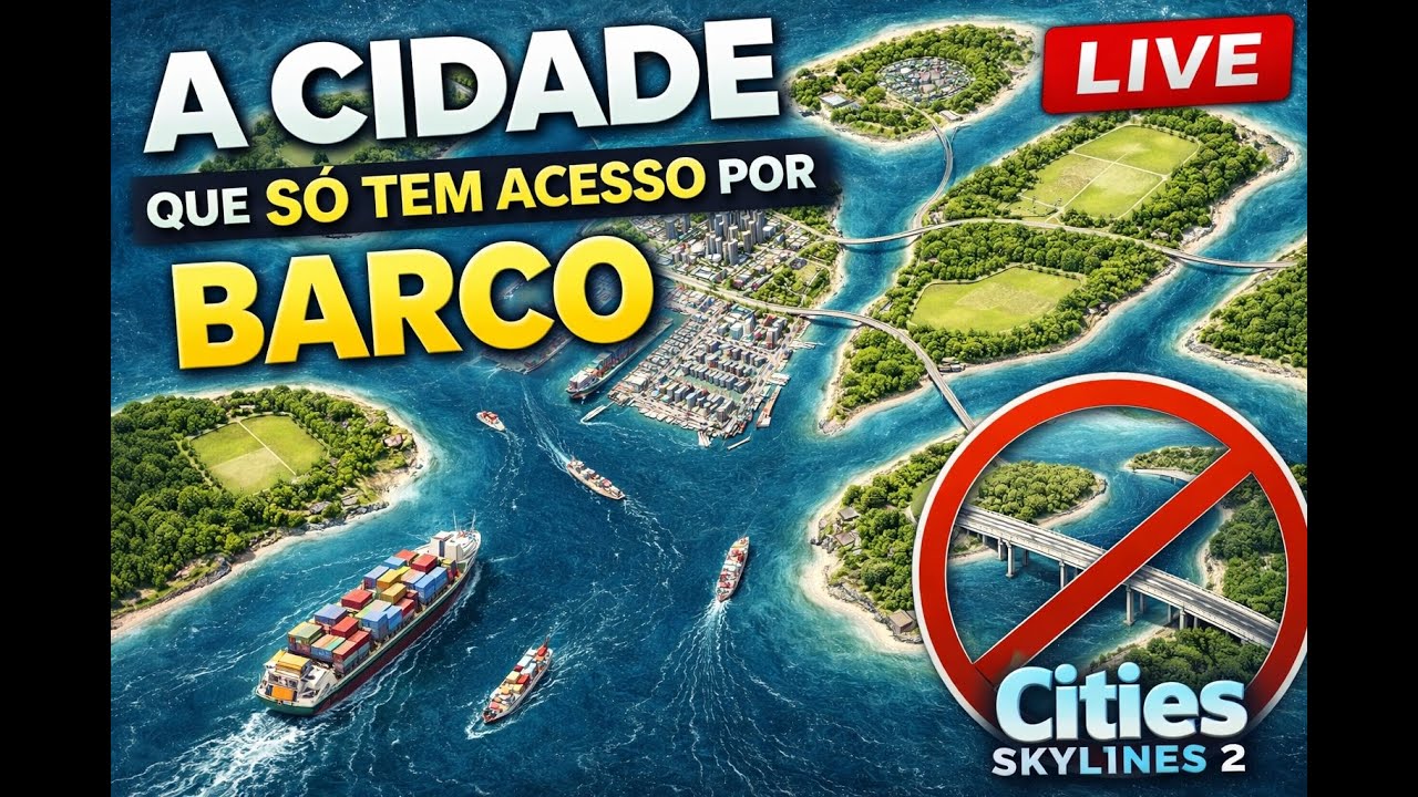 CIDADE PORTUÁRIA DO CHAT | SEM RODOVIA EXTERNA | AO VIVO