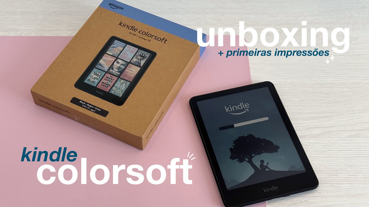 KINDLE COLORSOFT ✨ unboxing, primeiras impressões & comparação com o kindle paperwhite