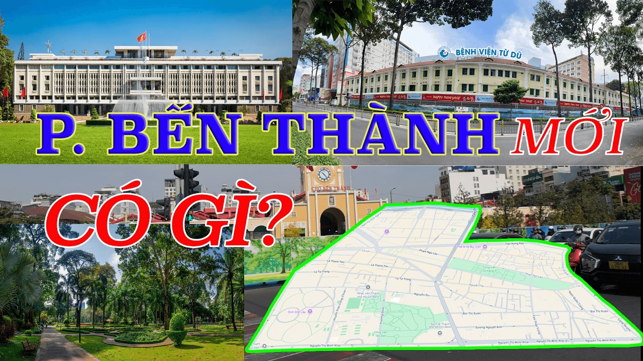 Phường Bến Thành Sau Sáp Nhập 2026 Ở Đâu? Dinh Độc Lập, Tao Đàn, Chợ Bến Thành | Quận 1 Sau Sát Nhập