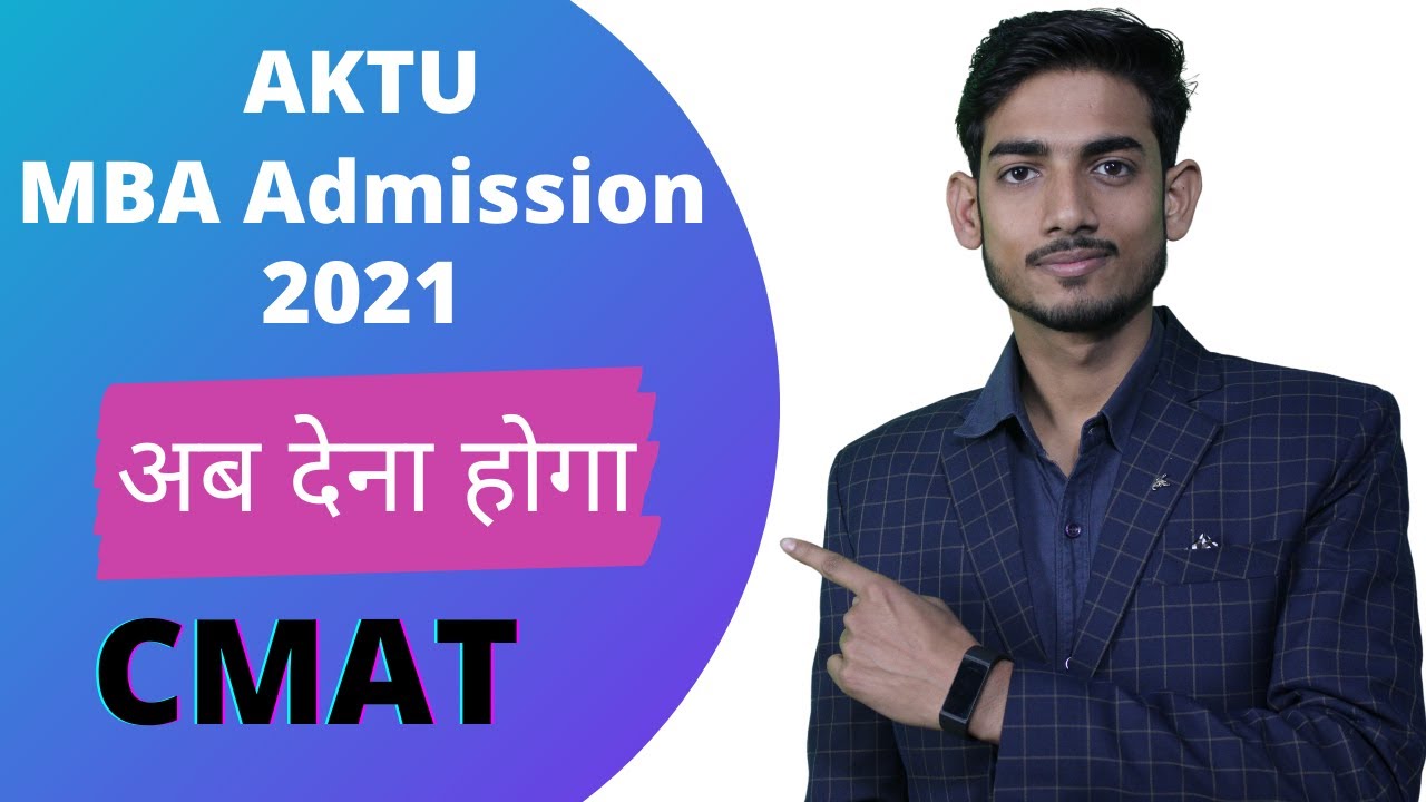 AKTU MBA admission through CMAT/UPSEE 2021 MBA through CMAT Admission in AKTU MBA CMAT Basis. #upsee