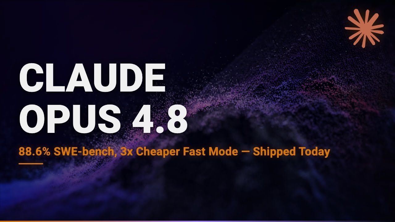 Claude Opus 4.8 Is Here &mdash; 88.6% SWE-bench, 3x Cheaper Fast Mode