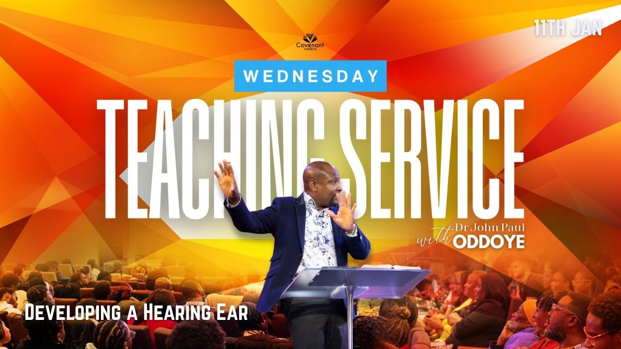 Developing a Hearing Ear - Dr John Paul Oddoye - 11.02.2026