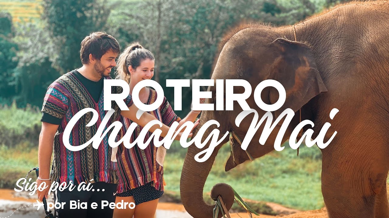 TUDO SOBRE CHIANG MAI NA TAILÂNDIA: O Que Fazer, Melhores Atrações, Passeios e Dicas Imperdíveis!
