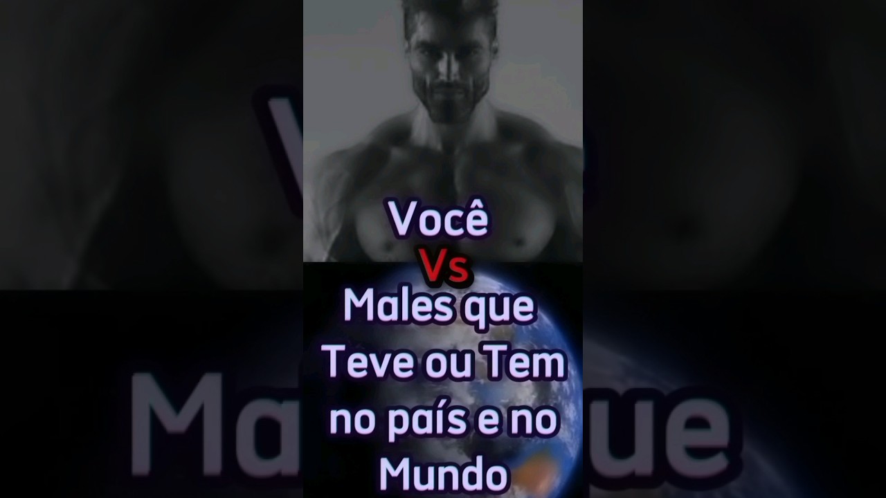 Voc&ecirc; vs Males que existe ou existiram  #edit #music #autoestimaalta