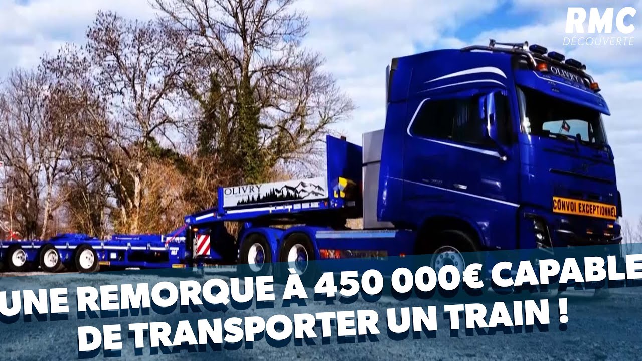 La remorque XXL peut tout transporter...même un train !
