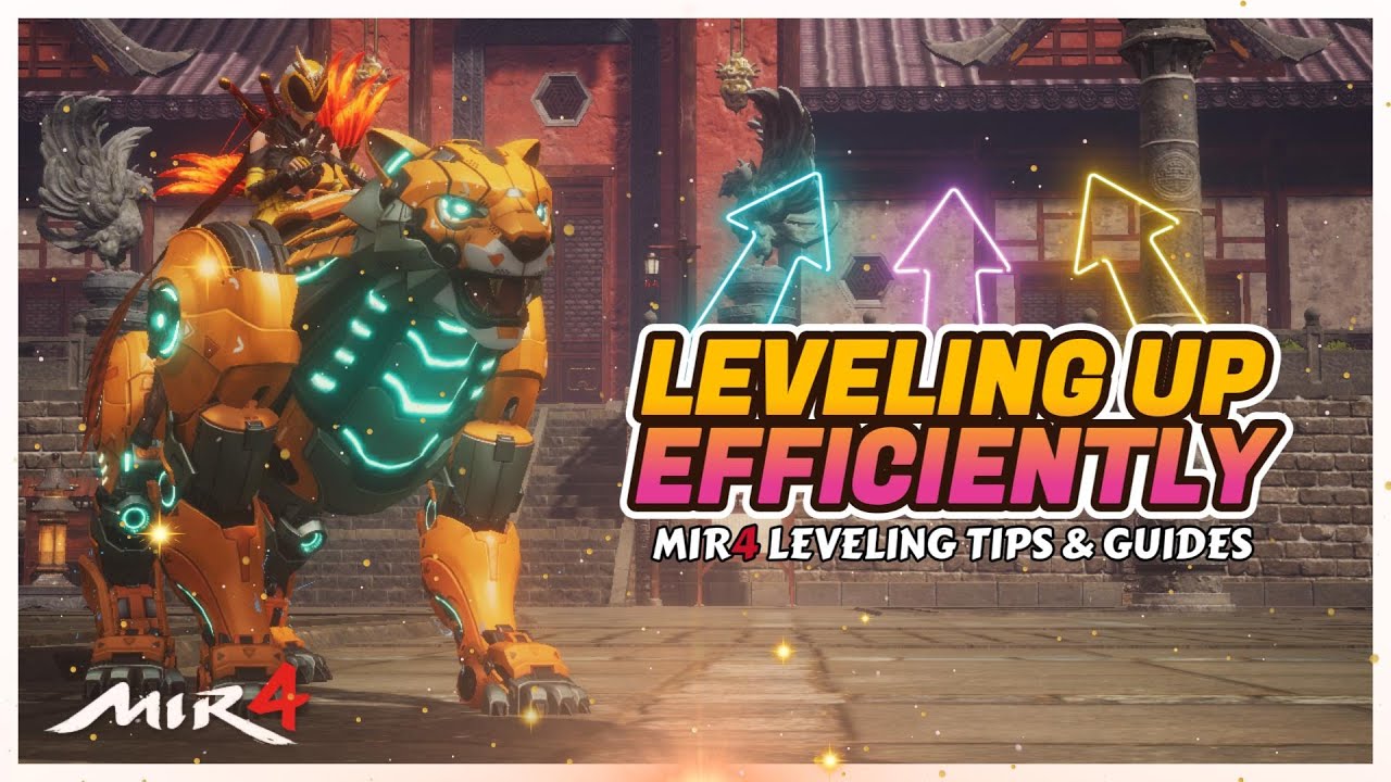 MIR4: Leveling Tips & Guides