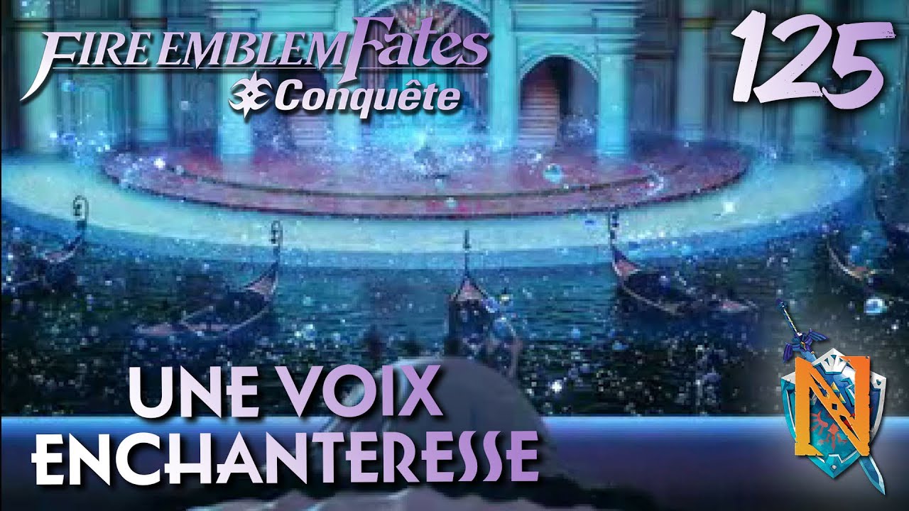 Une voix enchanteresse [Fire Emblem Fates] #125