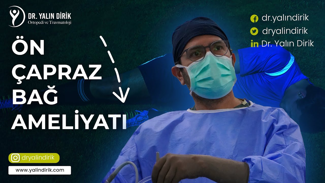 &Ouml;N &Ccedil;APRAZ BAĞ AMELİYATI