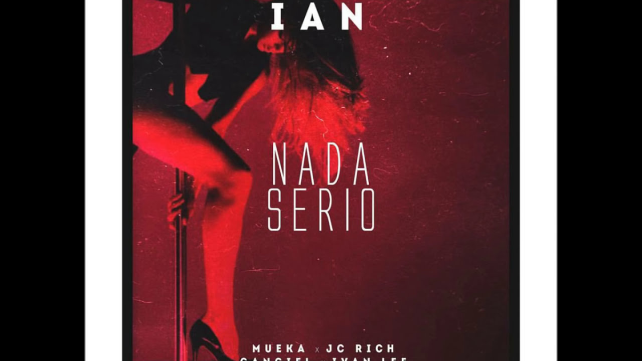 Ian The Kid Capo - Nada Serio [Official Audio]
