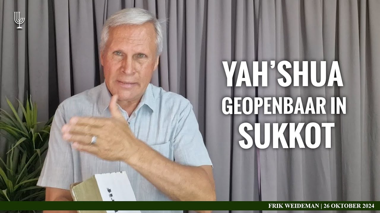 YAH'shua geopenbaar in SUKKOT - Past. Frik Weideman | Menorah Tabernakel