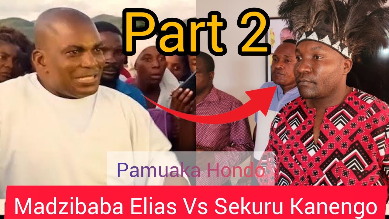 Hondo YeNg'anga NeMuporofita Madzibaba Elias Na Sekuru Kanengo Part 2