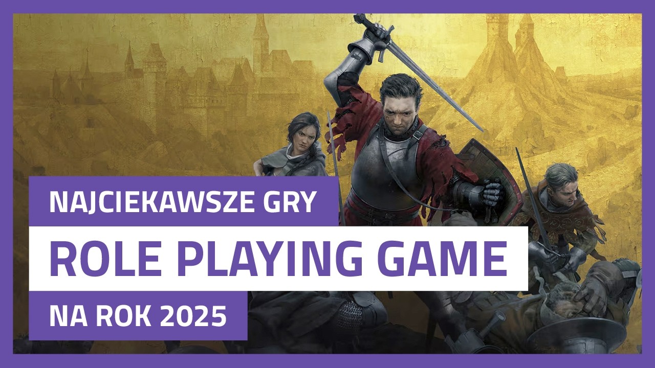 NAJCIEKAWSZE GRY RPG Z PREMIERĄ W 2025 ROKU