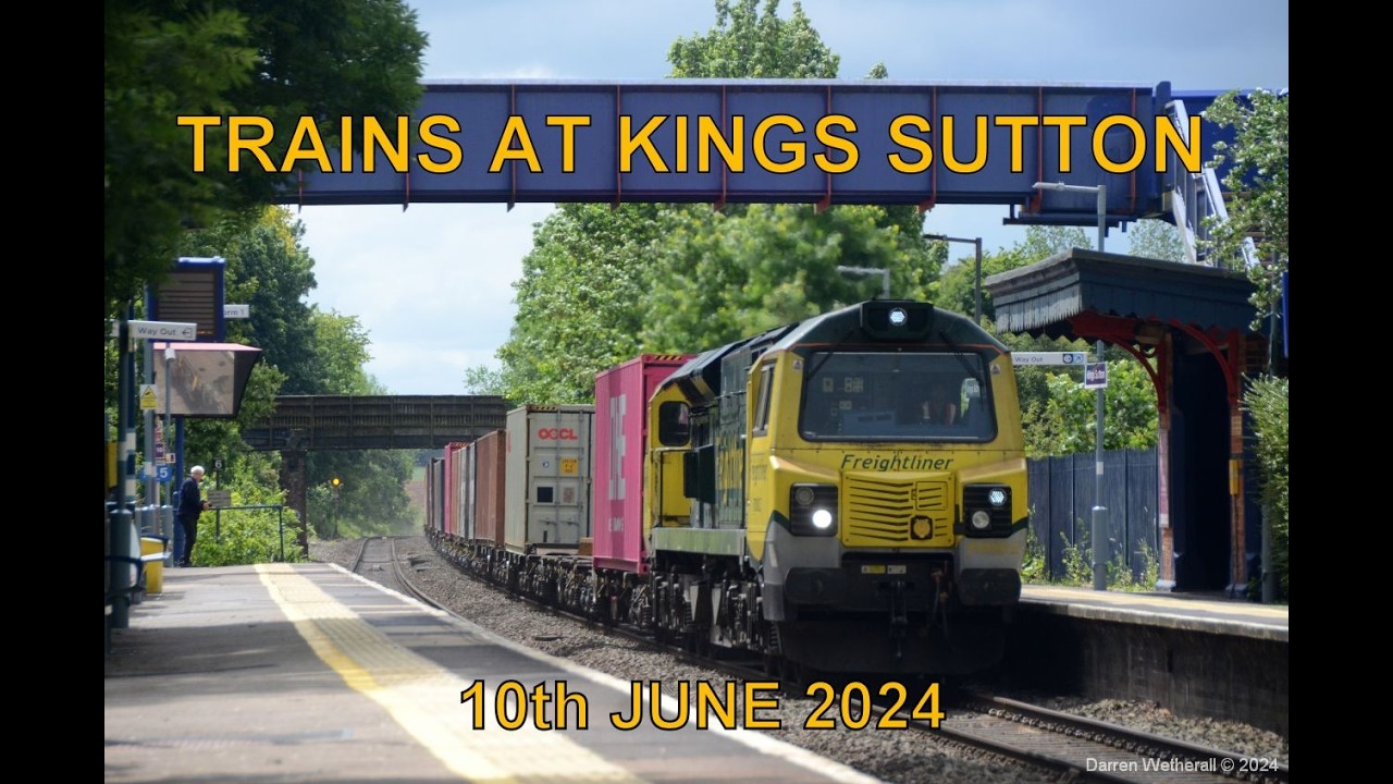 Trains At Kings Sutton, 10th June 2024