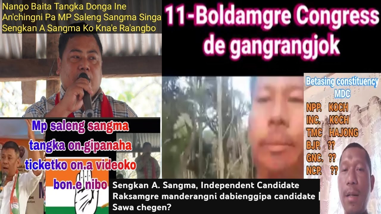 Sengkan A Sangma ko Nango Baita Tangka Donga Ine Singa Pa MP Saleng Sangma Kna'e Ra'angbo