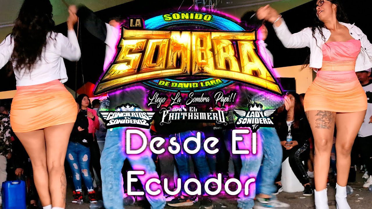 SONIDO LA SOMBRA DE DAVID LARA ANIVERSARIO OAXACOS DEL MERCADO ZAPATA SE LLAMA DESDE EL ECUADOR