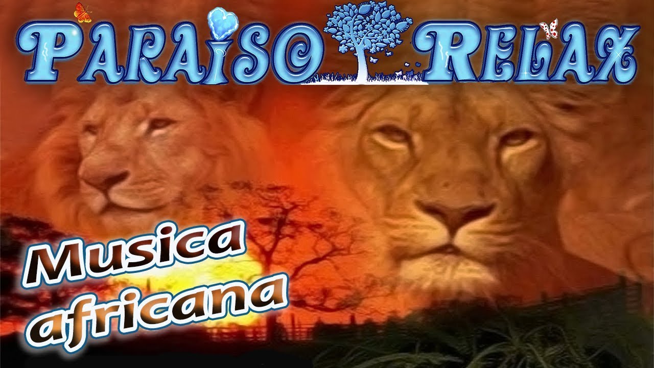 MUSICA RELAX AFRICANA, SABANA AFRICANA, RELAJANTE, RELAXING MUSIC, AFRICA