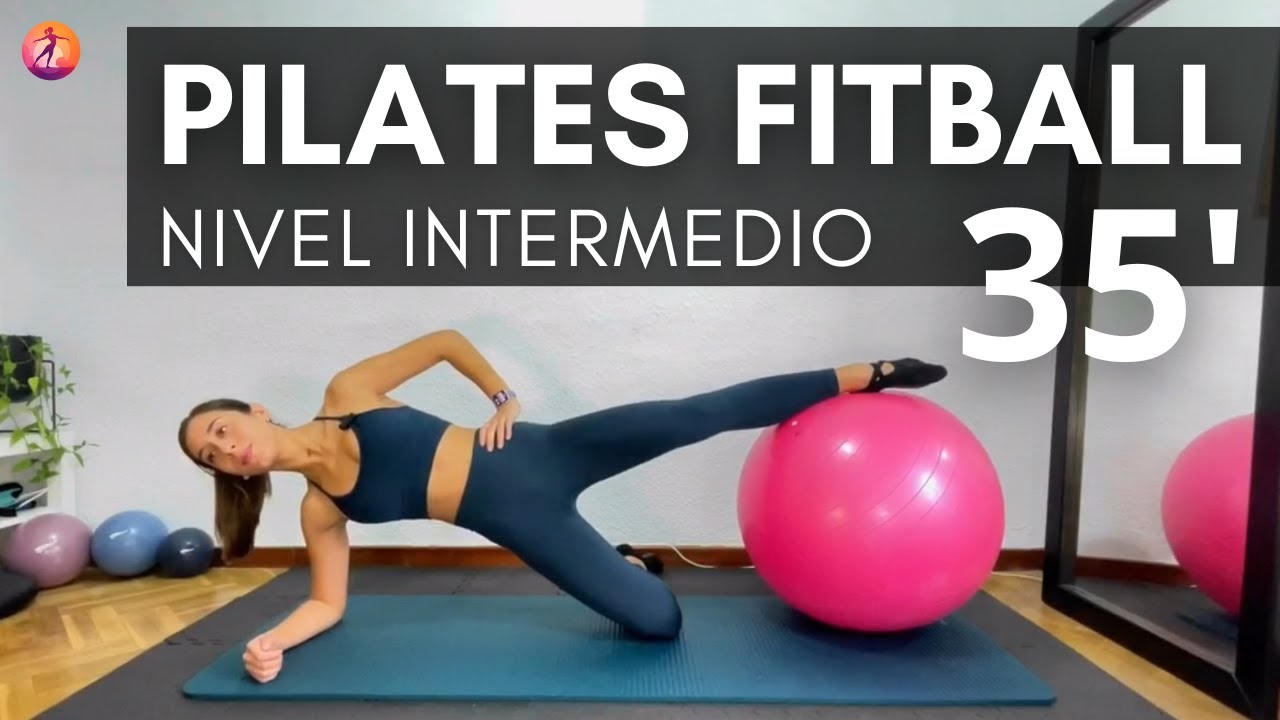 PILATES CON PELOTA GRANDE (FITBALL) | FULL BODY | 35 MIN