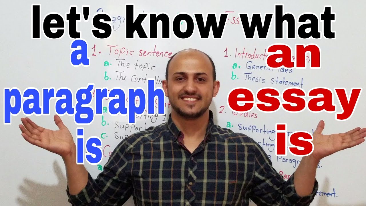 Writing (17) A paragraph and an essay