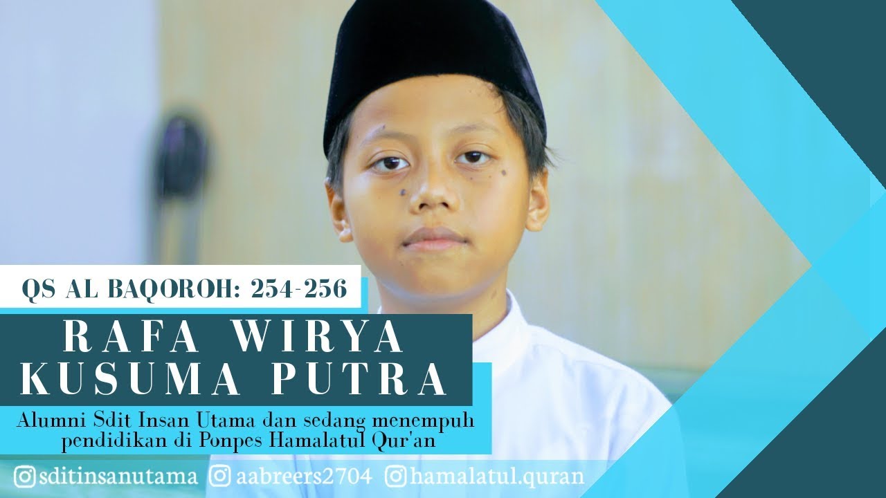 Murottal Merdu || Rafa Wirya Kusuma Putra || QS Al-Baqarah: 254-256 Santri Hamalatul Qur'an