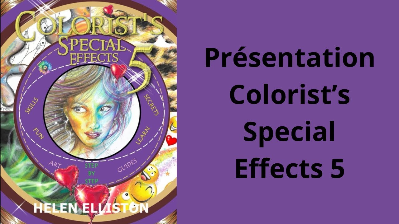 Présentation : Colorist’s Special Effects 5
