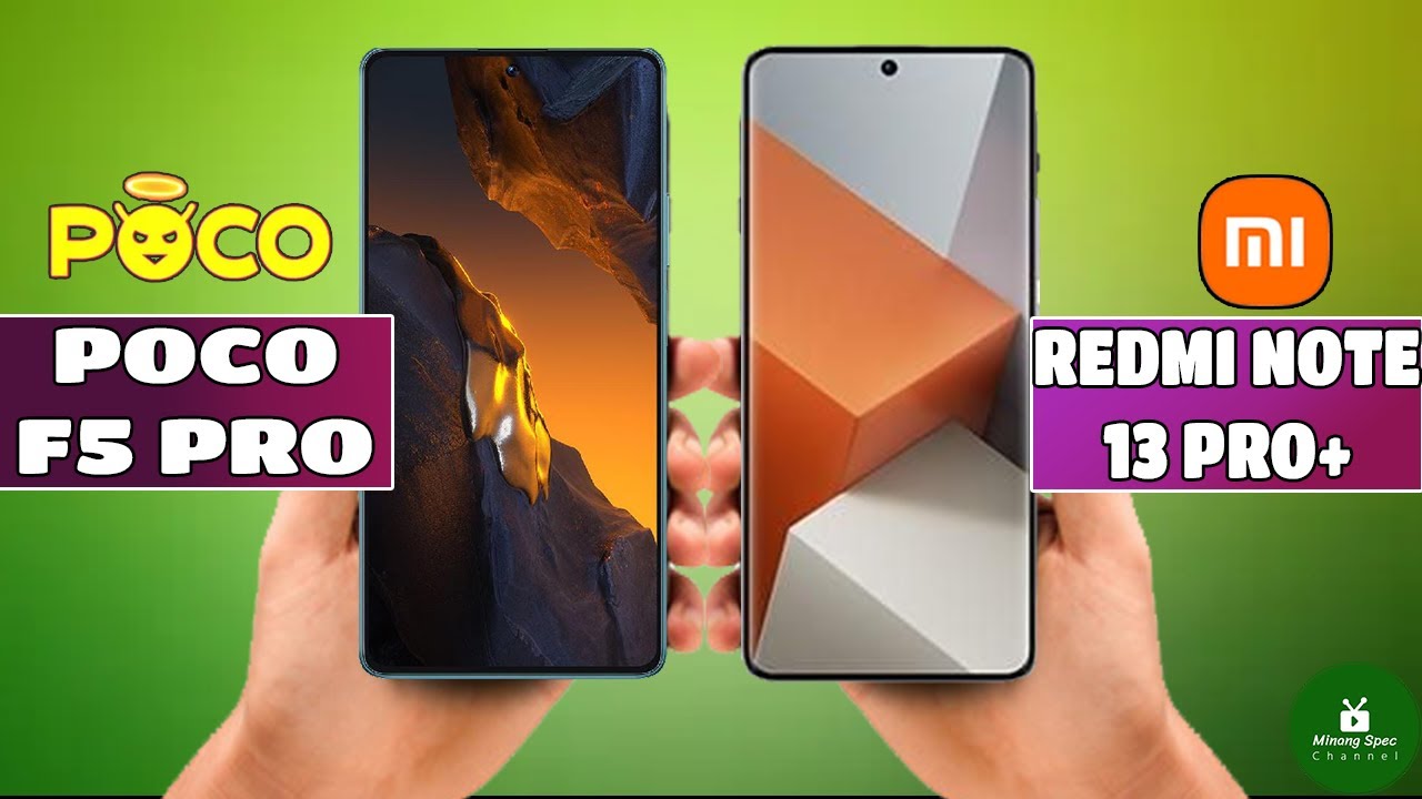 Poco F5 Pro vs Xiaomi Redmi Note 13 Pro Plus