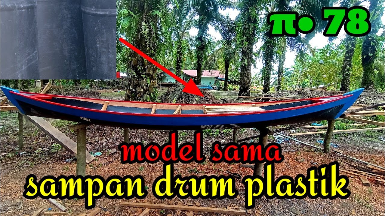 CARA MEMBUAT SAMPAN DAYUNG DRUM PLASTIK 2 BUAH || @wongdanau