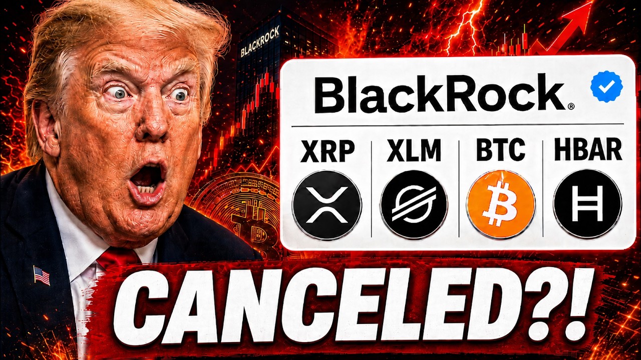 CANCELED?! If You Own XRP, XLM, BTC Or HBAR Watch Now! BLACKROCK JUST SHOCKED EVERYONE!