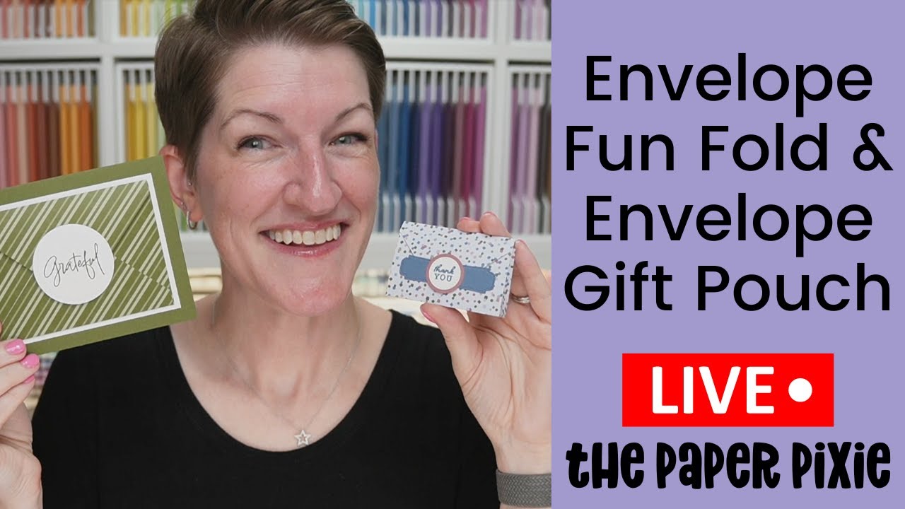 🔴 Envelope Fun Fold & Envelope Gift Pouch - Episode 337