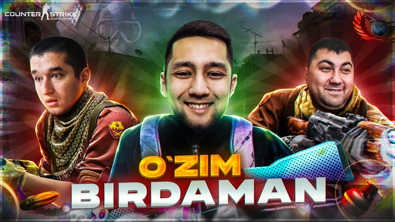 CS:GO - O'ZIM BIRDAMAN | UZLIDER #3