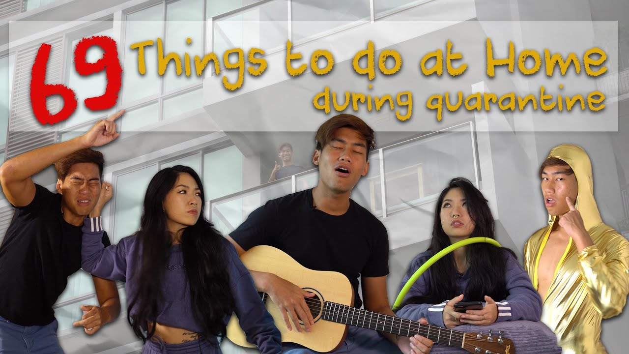69 Things To Do At Home During Quarantine