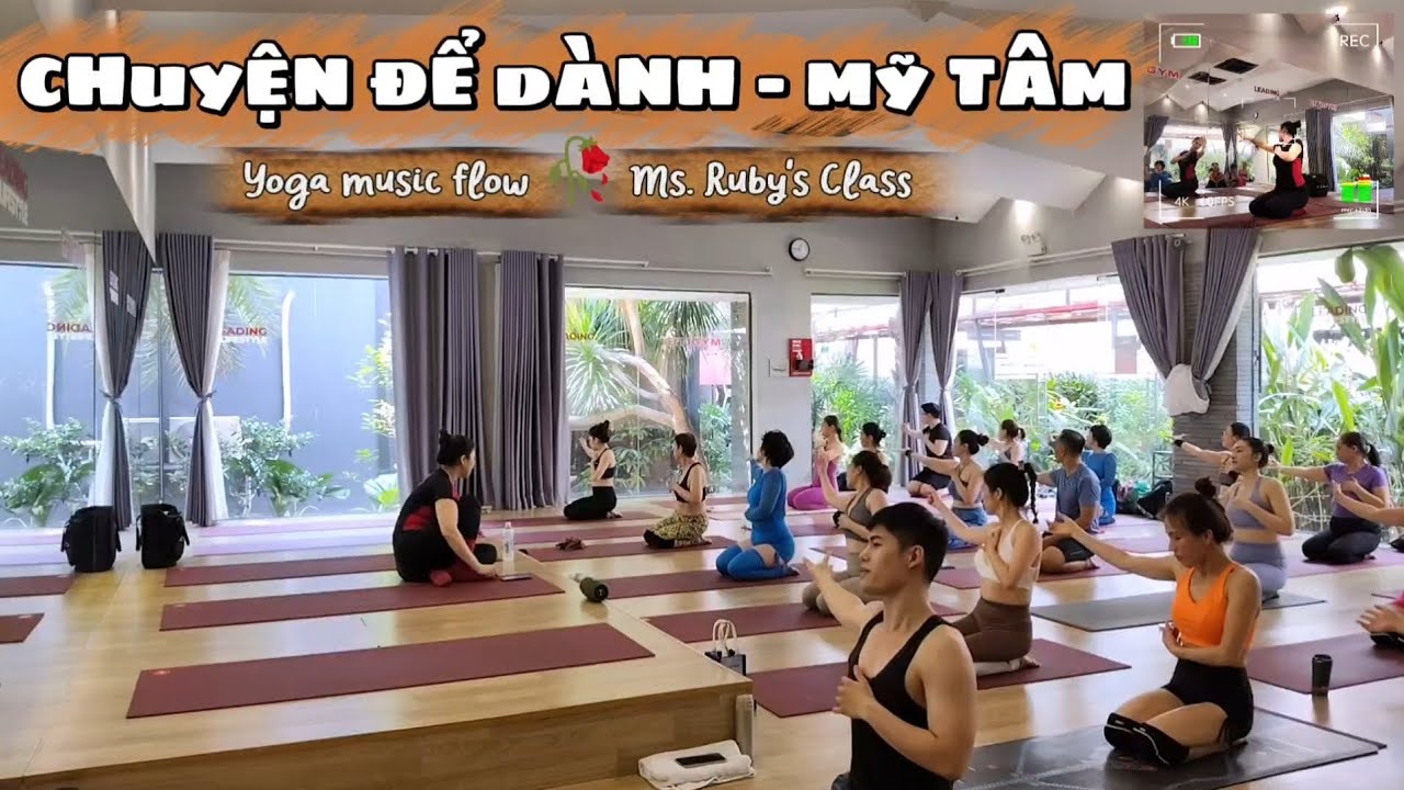 Chuyện để dành - Mỹ Tâm 🥀Lớp Yoga Music Flow cô Ruby #feelingflow #citigym #insideflow 