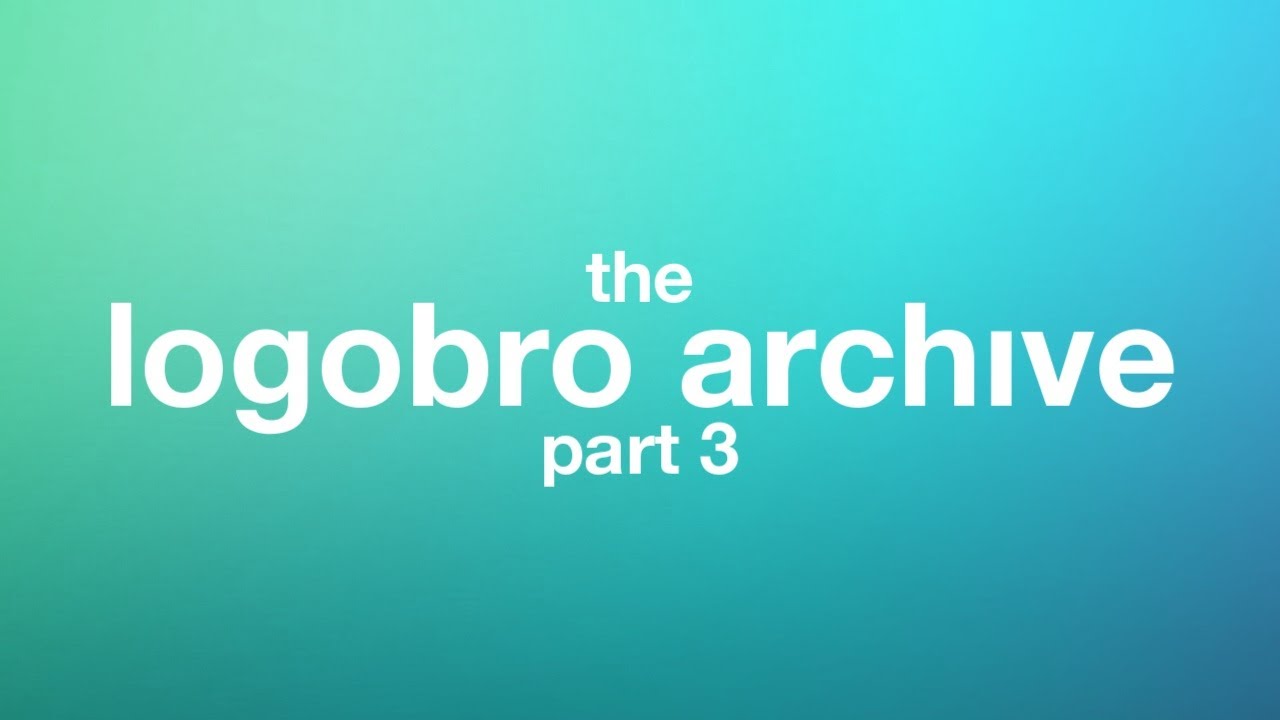The LogoBro Archive- Part 3