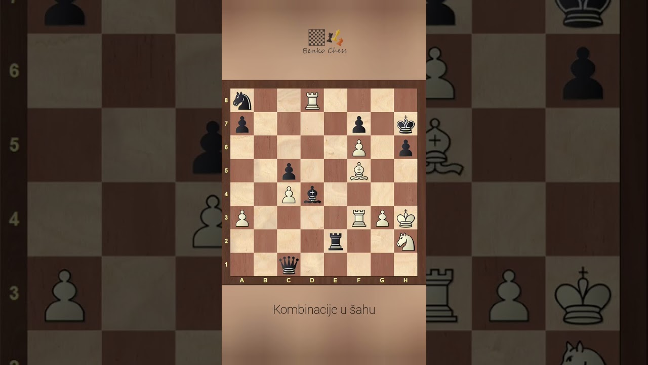 Kombinacije u &scaron;ahu - IM Benković Petar #benkochess