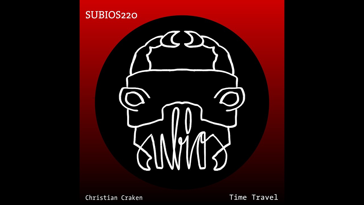 [SUBIOS220] Christian Craken - Time Travel (TiM TASTE Remix)