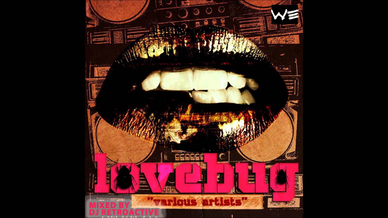 DJ RetroActive - LoveBug Riddim Mix [Washroom Ent] March 2012