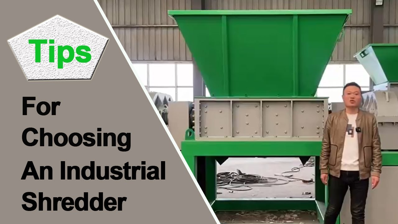 Tips for Choosing an Industrial Shredder | Universal Shredder Machine