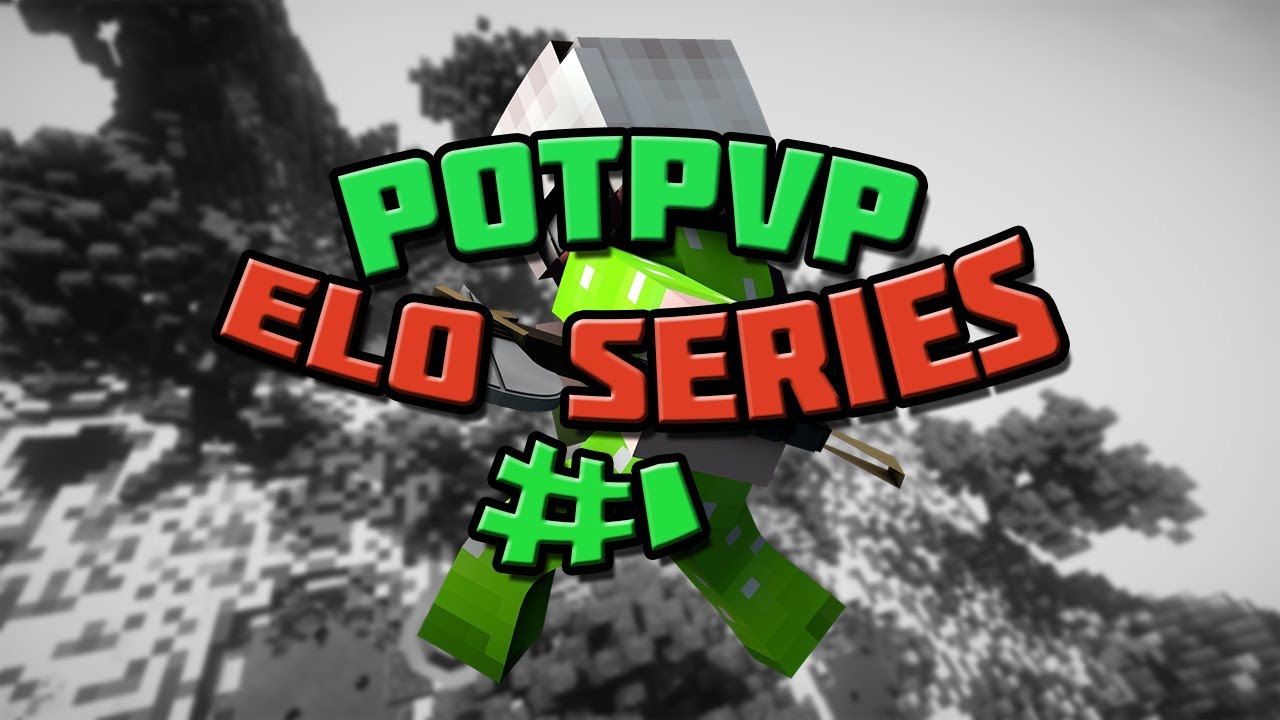 PotPvP Elo Series #1 - Започвам & Лесни победи