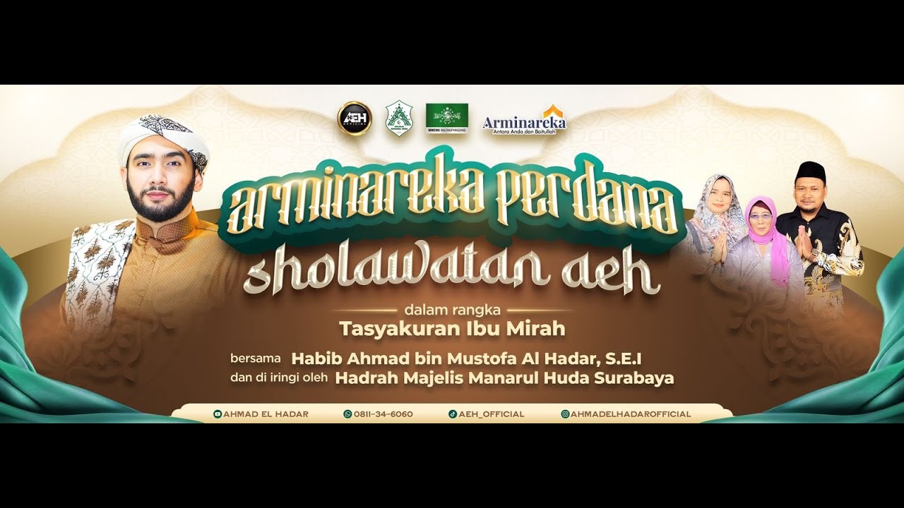 ARMINAREKA PERDANA SHOLAWATAN AEH BERSAMA HABIB AHMAD BIN MUSTOFA AL HADAR, S.E.I.