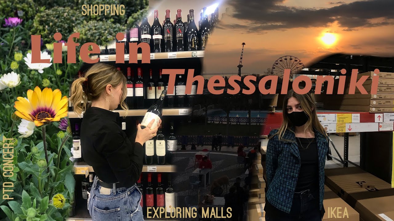 Life in Thessaloniki ~ BTS concert ,malls in SKG and  and going to IKEA