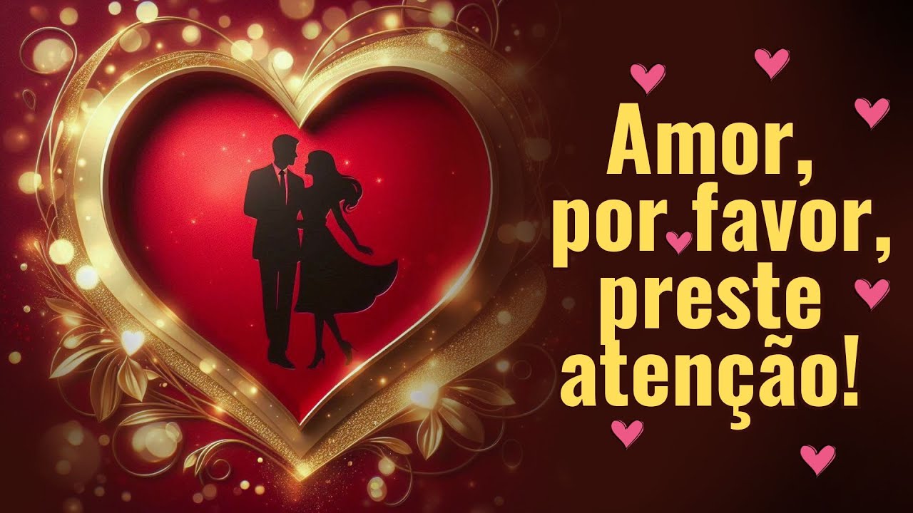 ❤️SE O AMOR TIVESSE COR | UMA MENSAGEM PARA NAMORADA OU ESPOSA