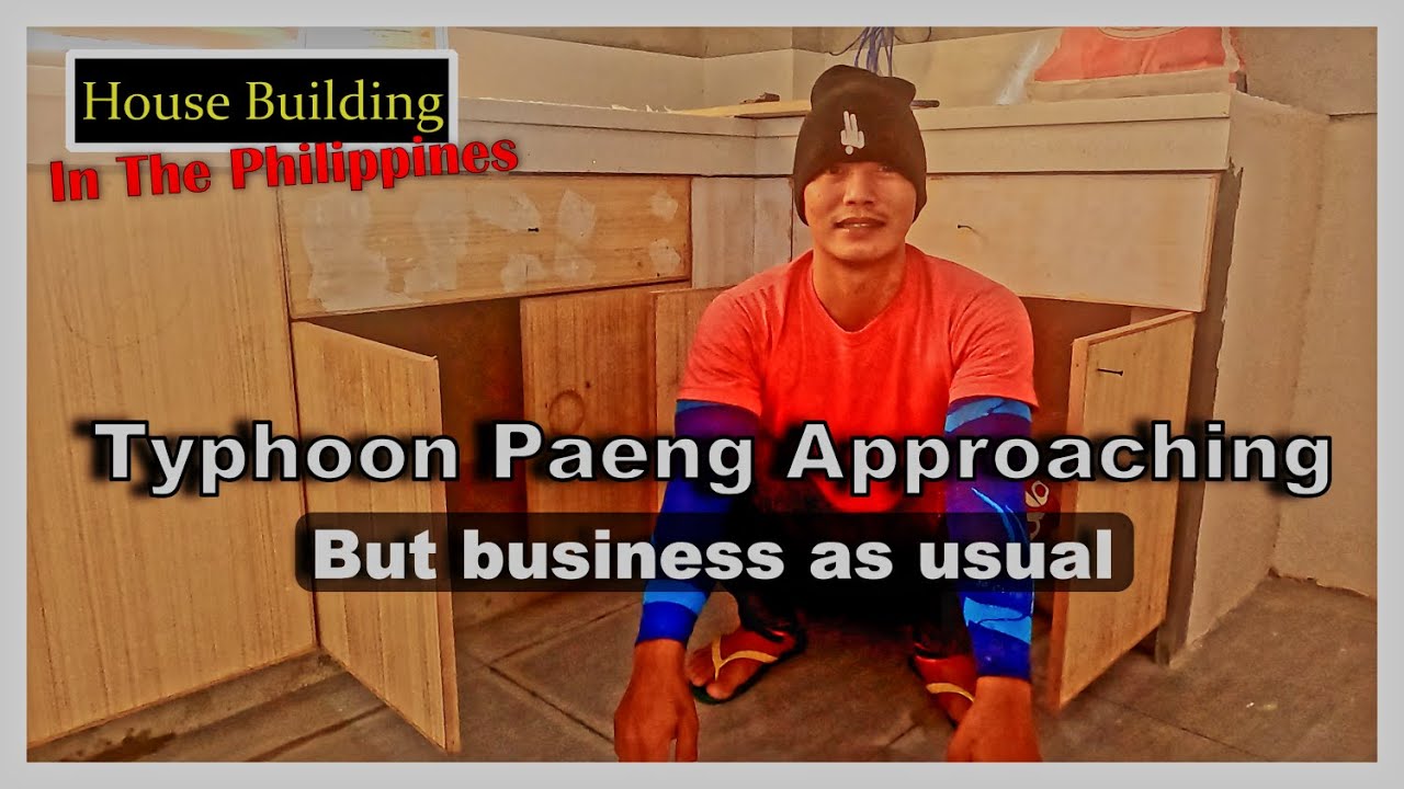 Philippine House Building Day 351 - Typhoon Day
