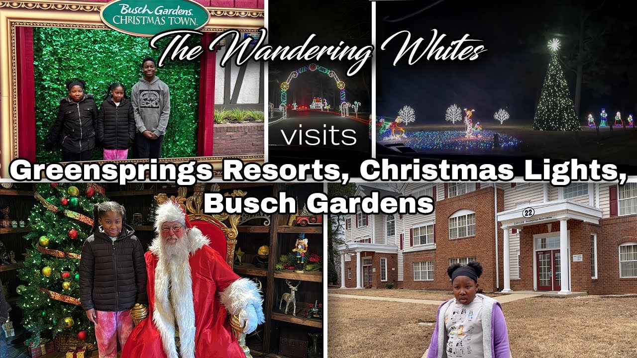 Williamsburg Christmas 2025, Greensprings Resort, Newport News Lights, Busch Gardens WWilliamsburg