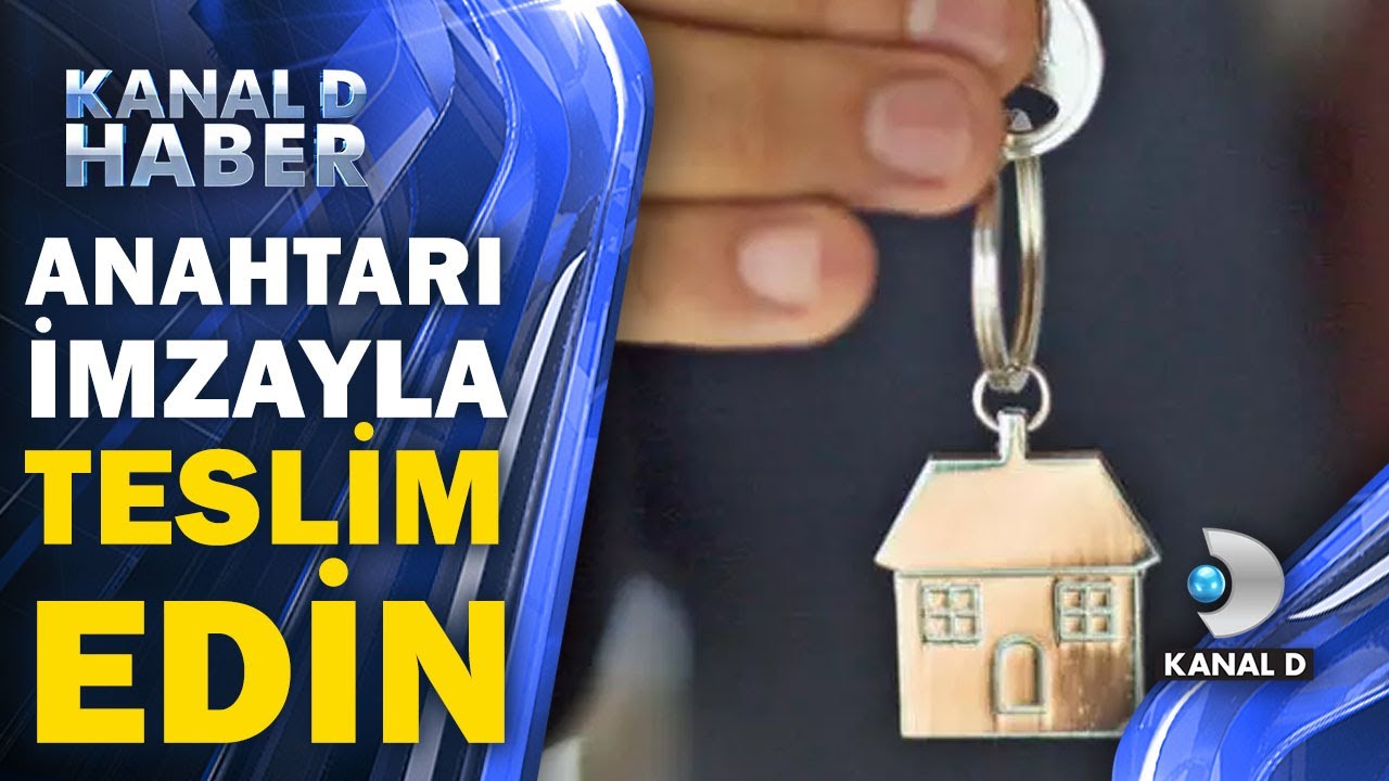 Ev sahibine anahtarı verirken imza alın!